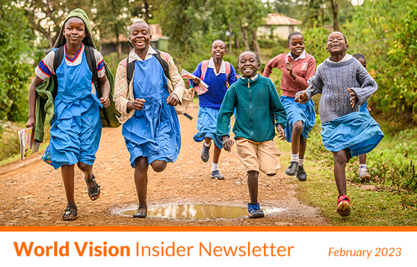 World Vision Insider Newsletter — February 2023